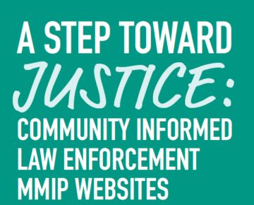 A Step Toward Justice: Community Informed Law Enforcement MMIP Websites