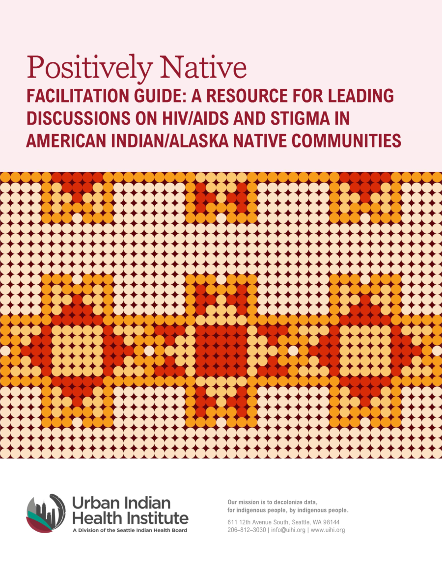 "Positively Native" Facilitation Guide