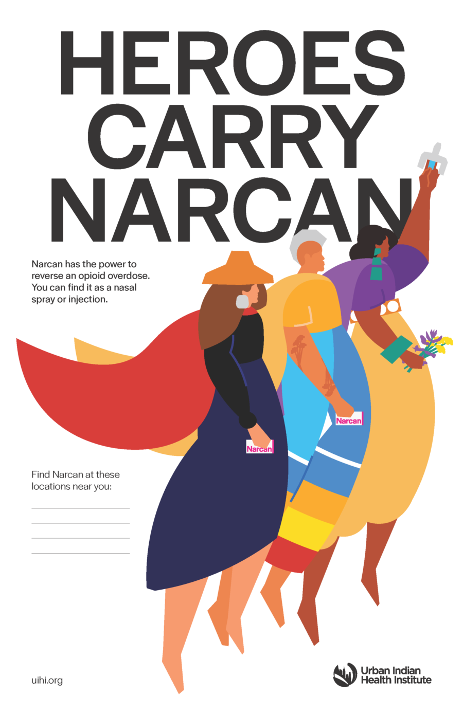 "Heroes Carry Narcan" Poster Download